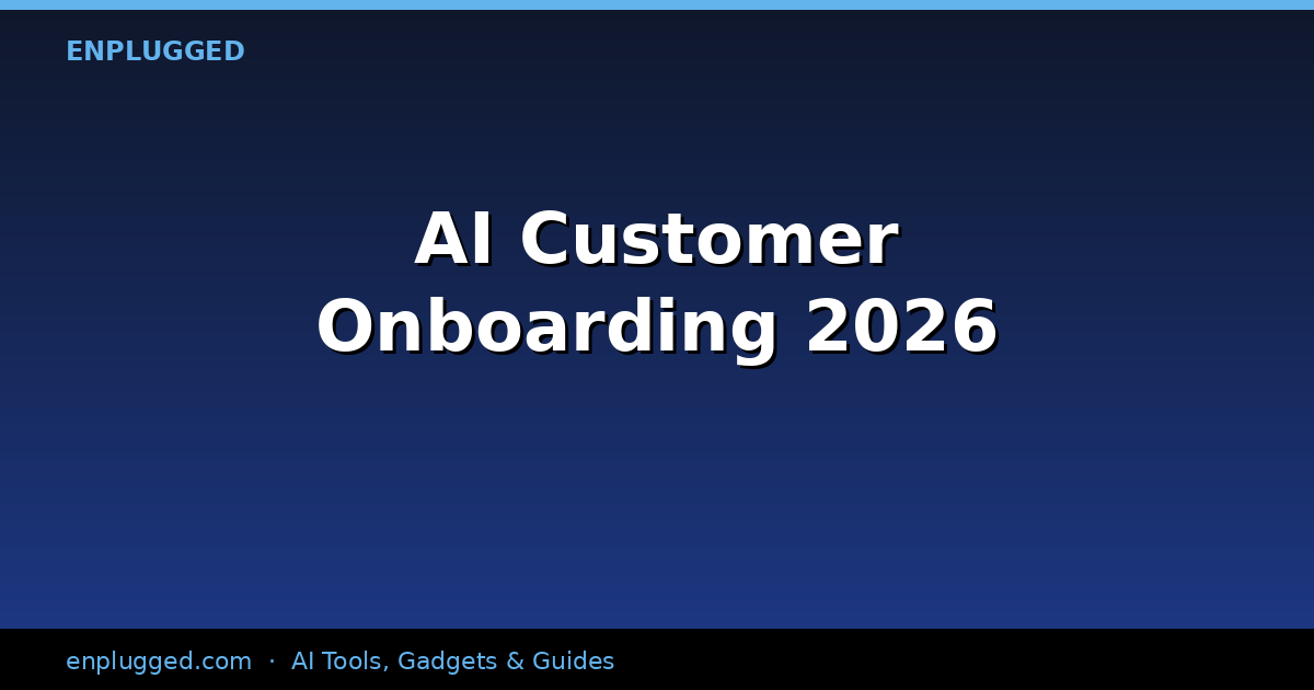 AI Customer Onboarding: Accelerating Time-to-Value in 2026