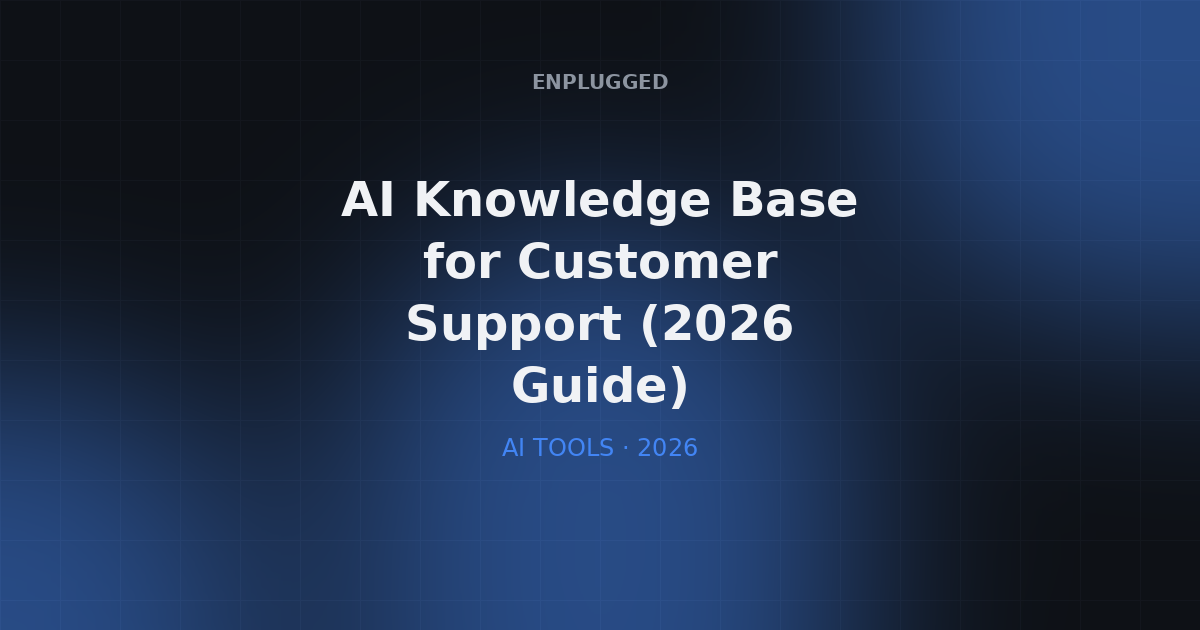AI Knowledge Base for Customer Support: The 2026 Standard for Self-Service