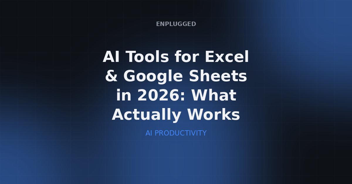 AI tools for Excel and Google Sheets in 2026