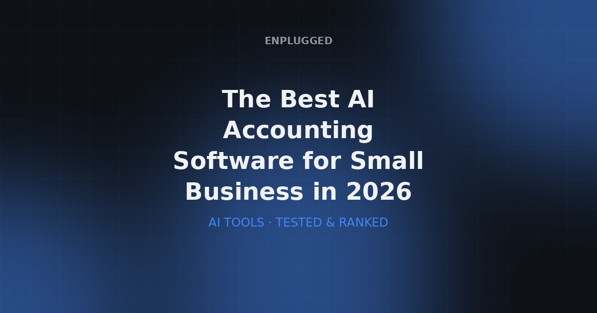 The Best AI Accounting Software for Small Business in 2026