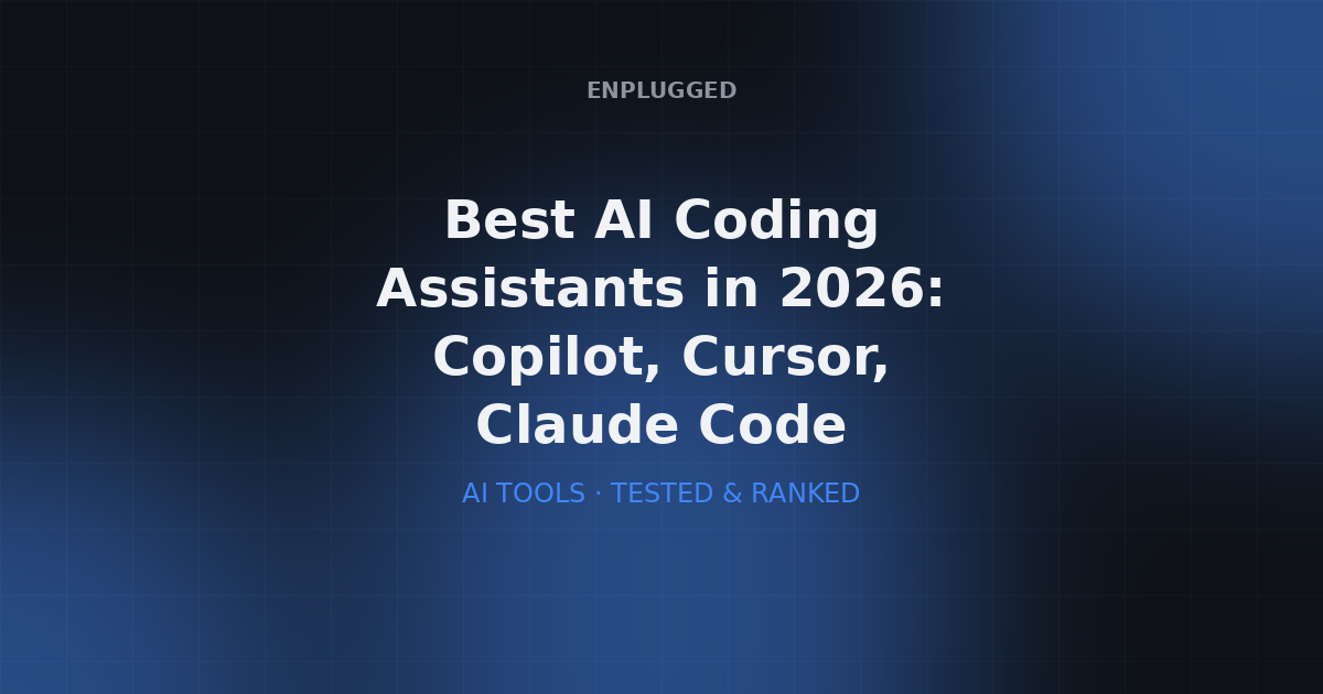 Best AI coding assistants compared in 2026