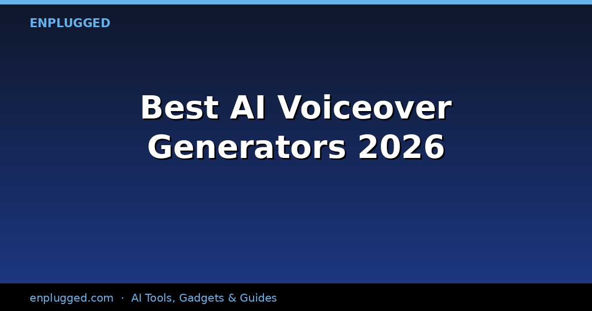 The Best AI Voiceover Generators for Faceless YouTube Channels in 2026