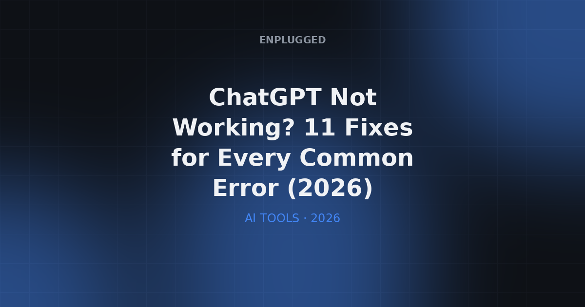 Fixes for ChatGPT not working, loading or responding