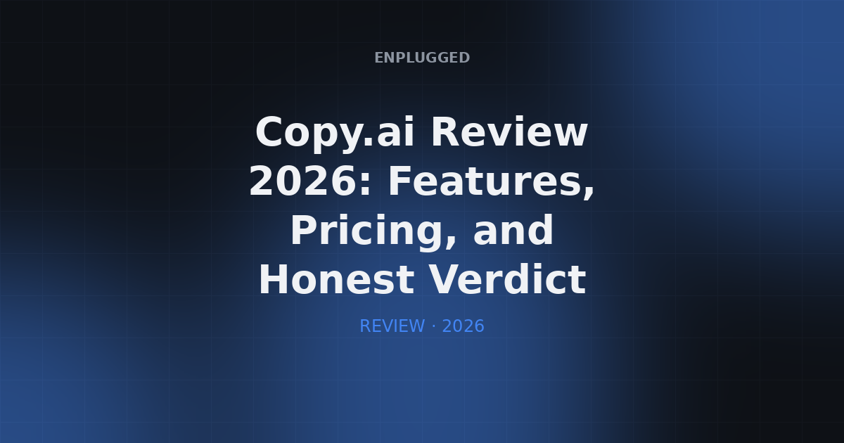 Copy.ai review 2026 — AI writing and workflow tool