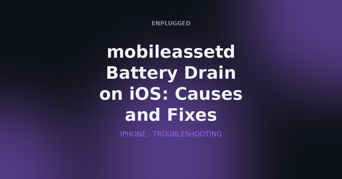 Fixing mobileassetd Battery Drain on iOS: A 2026 Troubleshooting Guide